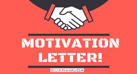 Contoh Motivation Letter Untuk Karir dan Beasiswa