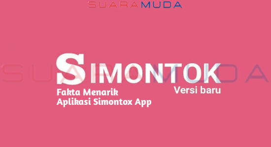 Fakta Menarik Mengenai Aplikasi Simontox App yang Masih Jarang Diketahui