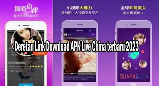 Deretan Link Download APK Live China terbaru 2023